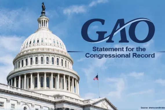 The U.S. Capitol dome and the words GAO Statement for the Congressional Record