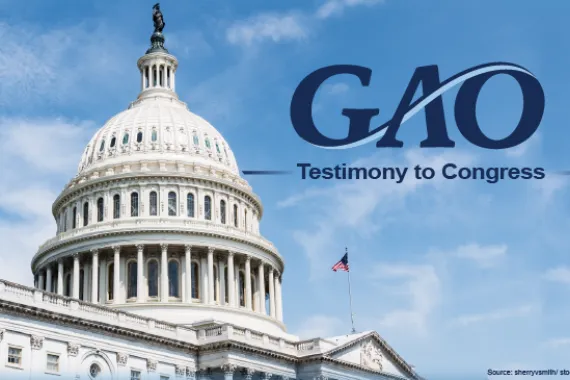 A white building, the U.S. Capitol, with a dome and a flag on top and text saying GAO Testimony to Congress.